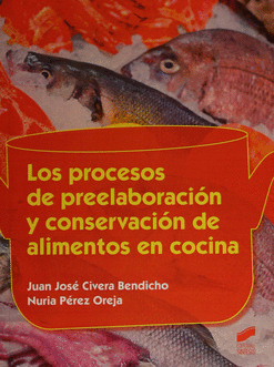 PROCESOS DE PREELABORACION Y CONSERVACION DE ALIMENTOS EN COCINA LOS