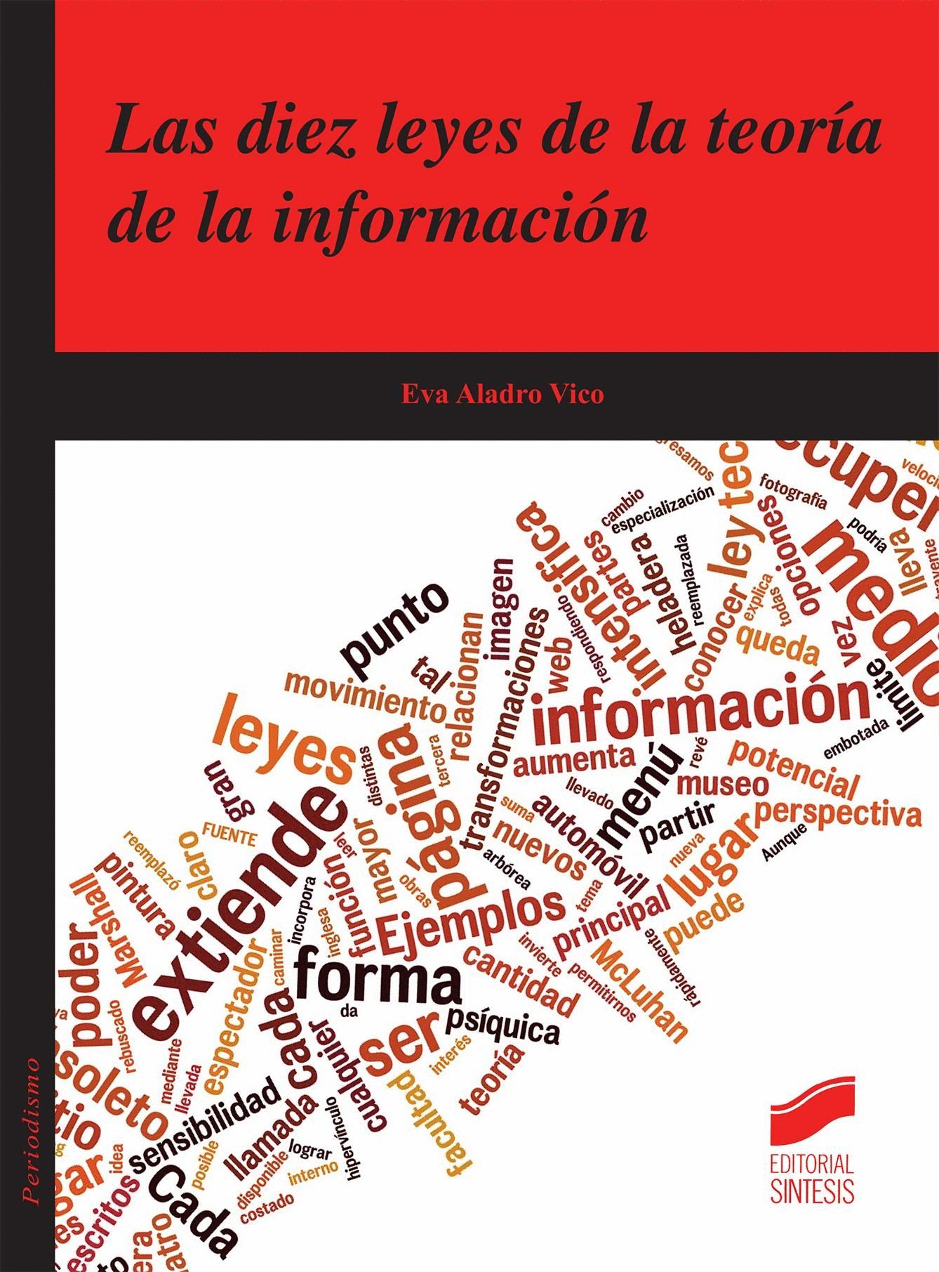 DIEZ LEYES DE LA TEORIA DE LA INFORMACION LAS