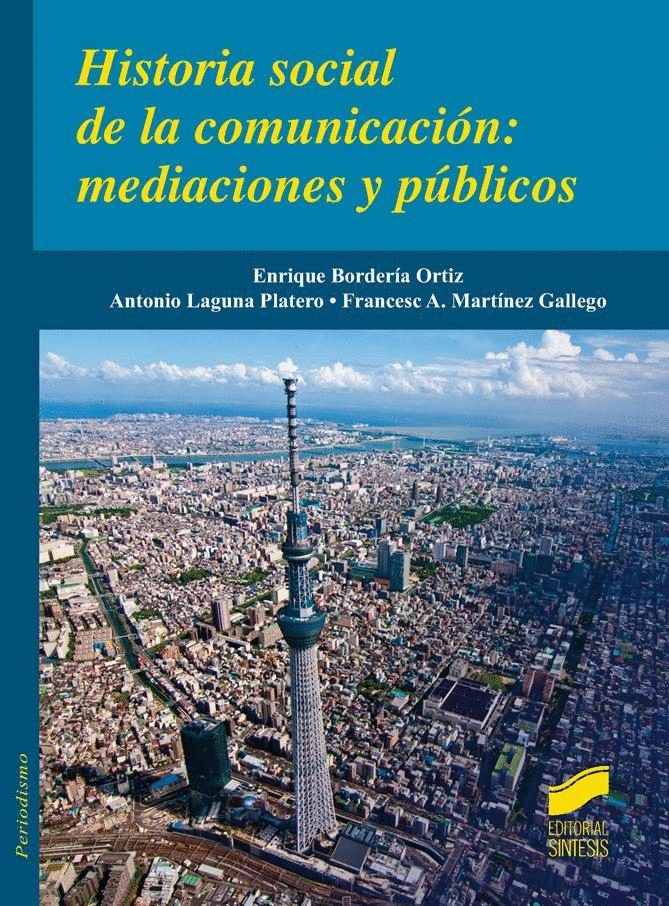 HISTORIA SOCIAL DE LA COMUNICACION MEDICACIONES Y PUBLICOS