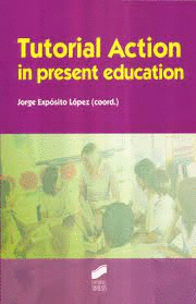 TUTORIAL ACTION IN PRESENT EDUCATION