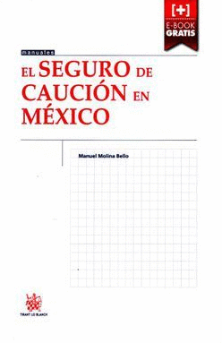 SEGURO DE CAUCION EN MEXICO EL
