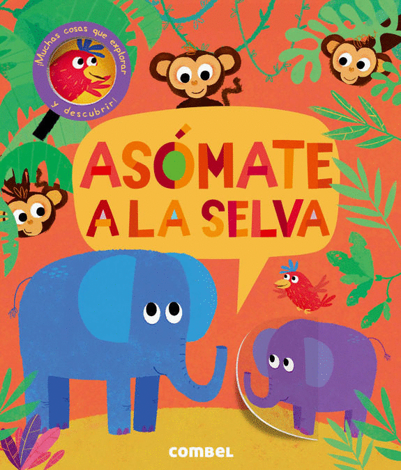 ASOMATE A LA SELVA