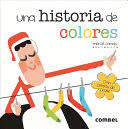 UNA HISTORIA DE COLORES (PASTA DURA)