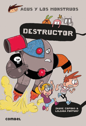 AGUS Y LOS MONSTRUOS 19 DESTRUCTOR