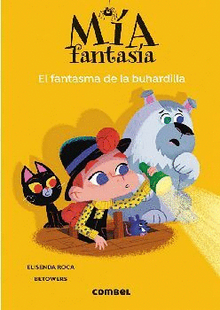 MI FANTASIA.EL FANTASMA DE LA BUHARDILLA
