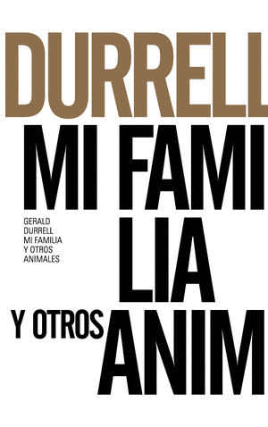 MI FAMILIA Y OTROS ANIMALES