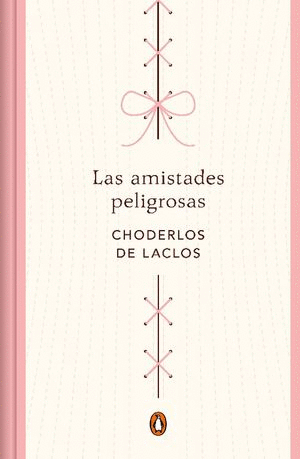LAS AMISTADES PELIGROSAS