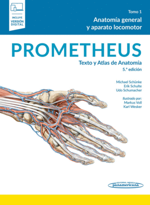 PROMETHEUS TEXTO Y ATLAS DE ANATOMIA TOMO 1 ANATOMIA GENERAL Y APARATO LOCOMOTOR