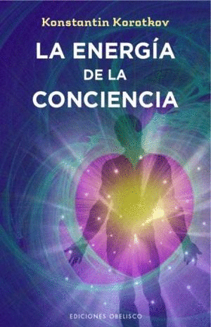 ENERGIA DE LA CONCIENCIA LA
