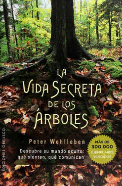 VIDA SECRETA DE LOS ARBOLES LA