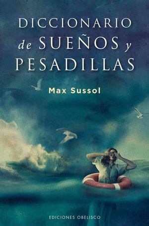 DICCIONARIO DE SUE�OS Y PESADILLAS