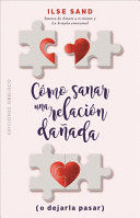 COMO SANAR UNA RELACION DAADA