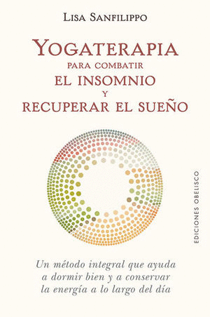 YOGATERAPIA PARA COMBATIR EL INSOMNIO Y RECUPERAR EL SUE�O