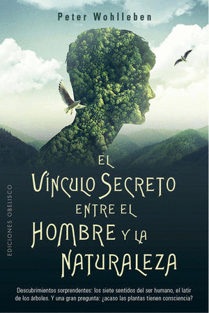 VINCULO SECRETO ENTRE EL HOMBRE Y LA NATURALEZA EL