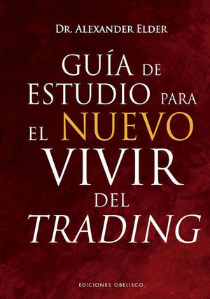 GUIA DE ESTUDIO PARA EL NUEVO VIVIR DEL TRADING