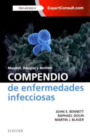 MANDELL DOUGLAS Y BENNETT COMPENDIO DE ENFERMEDADES INFECCIOSAS