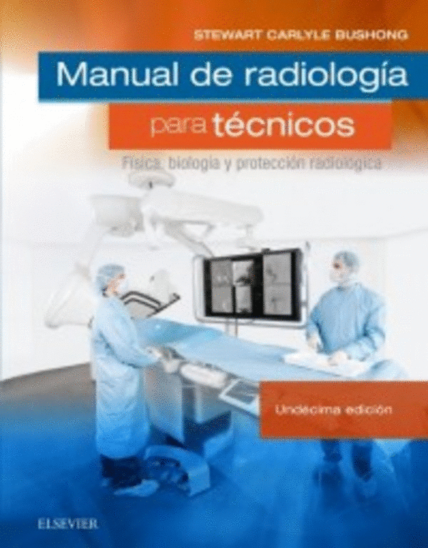 MANUAL DE RADIOLOGIA PARA TECNICOS