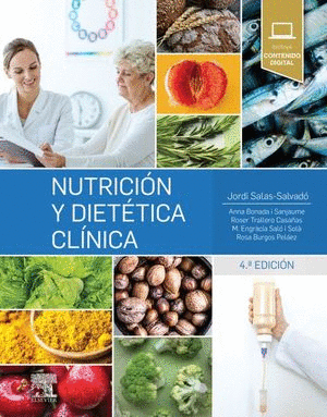NUTRICION Y DIETETICA CLINICA INCLUYE CONTENIDO DIGITAL