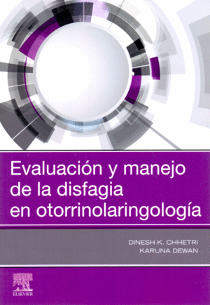 EVALUACION Y MANEJO DE LA DISFAGIA EN OTORRINOLARINGOLOGIA