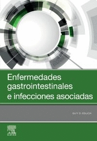 ENFERMEDADES GASTROINTESTINALES E INFECIONES ASOCIADAS
