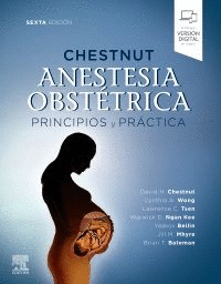 CHESTNUT ANESTESIA OBSTETRICA PRINCIPIOS Y PRACTICA