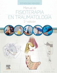 MANUAL DE FISIOTERAPIA EN TRAUMATOLOGIA 2 ED