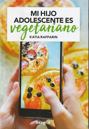 MI HIJO ADOLESCENTE ES VEGETARIANO