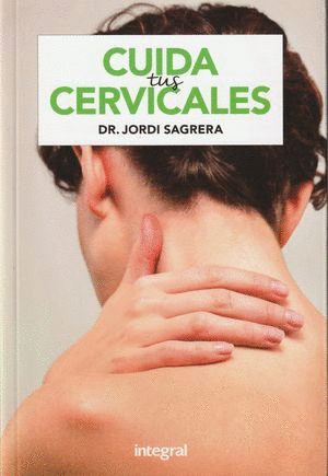 CUIDA TUS CERVICALES
