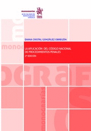 APLICACION DEL CODIGO NACIONAL DE PROCEDIMIENTOS PENALES
