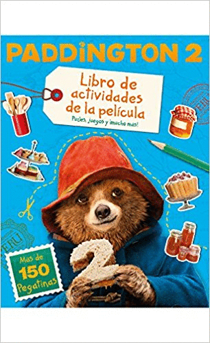 PADDINGTON 2 LIBRO DE ACTIVIDADES DE LA PELICULA