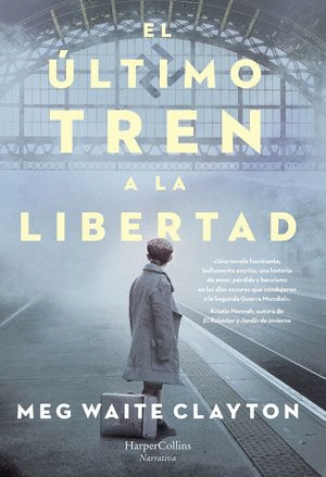 ULTIMO TREN A LA LIBERTAD EL