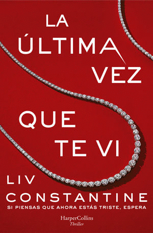 ULTIMA VEZ QUE TE VI LA