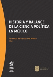 HISTORIA Y BALANCE DE LA CIENCIA POLITICA EN MEXICO