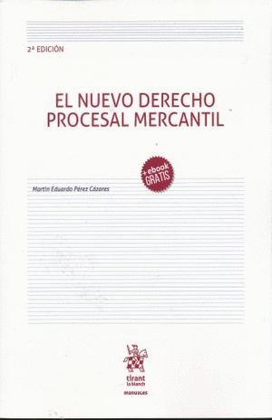 NUEVO DERECHO PROCESAL MERCANTIL EL
