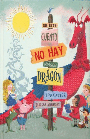 EN ESTE CUENTO NO HAY NINGUN DRAGON