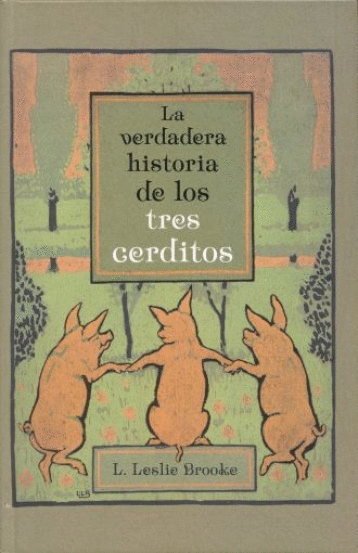 LA VERDADERA HISTORIA DE LOS TRES CERDITOS (PASTA DURA)