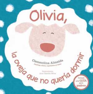 OLIVIA LA OVEJA QUE NO QUERIA DORMIR (PASTA DURA)