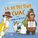 DETECTIVE CUAC Y EL LADRON DE PASTELES