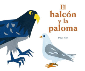 EL HALCON Y LA PALOMA (PASTA DURA)