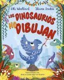 LOS DINOSAURIOS NO DIBUJAN