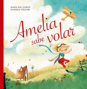 AMELIA SABE VOLAR (PASTA DURA)