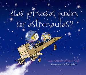 PRINCESAS PUEDEN SER ASTRONAUTAS LAS