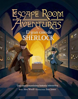 ESCAPE ROOM AVENTURAS EL GRAN CASO DE SHERLOCK