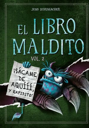 EL LIBRO MALDITO SACAME DE AQU Y RAPIDITO VOL 2 (PASTA DURA)