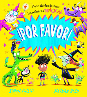 POR FAVOR NO TE OLVIDES DE DECIR LAS PALABRAS MAGICAS