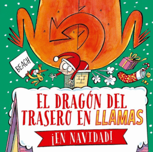 EL DRAGON DEL TRASERO EN LLAMAS EN NAVIDAD  PD