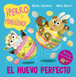 PERRO Y PINGUINO EL HUEVO PERFECTO