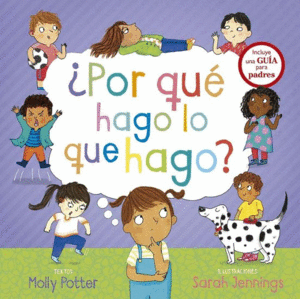 POR QUE HAGO LO QUE HAGO