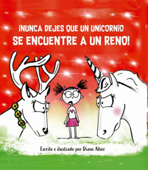 NUNCA DEJES QUE UN UNICORNIO SE ENCUENTRE