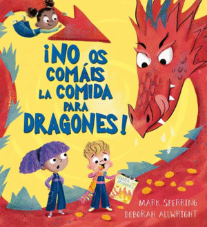 NO OS COMAIS LA COMIDA PARA DRAGONES   PD